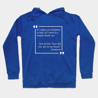 Breakfast in Bed Hoodie